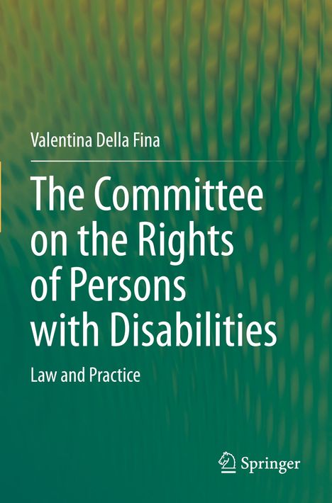 Valentina Della Fina: The Committee on the Rights of Persons with Disabilities, Buch