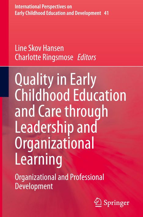 Quality in Early Childhood Education and Care through Leadership and Organizational Learning, Buch