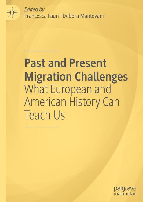 Past and Present Migration Challenges, Buch