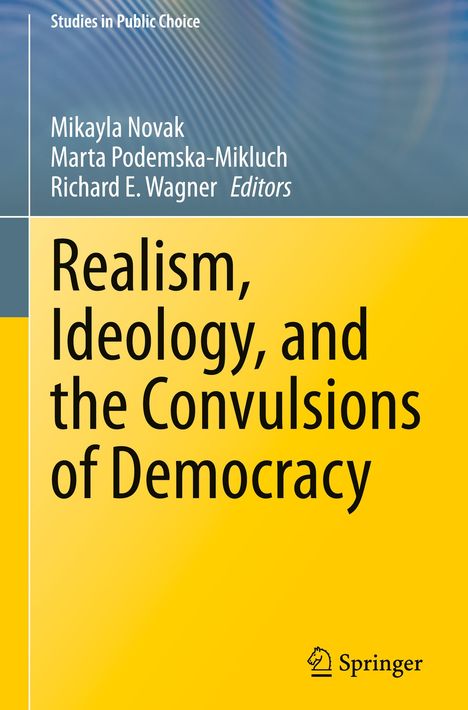 Realism, Ideology, and the Convulsions of Democracy, Buch