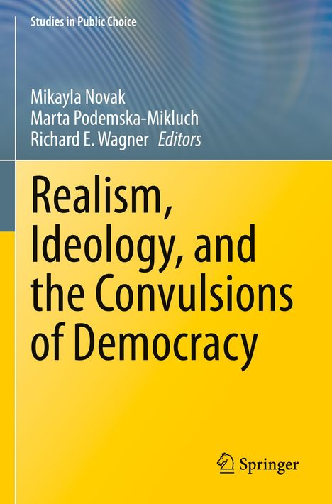 Realism, Ideology, and the Convulsions of Democracy, Buch