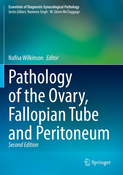 Pathology of the Ovary, Fallopian Tube and Peritoneum, Buch