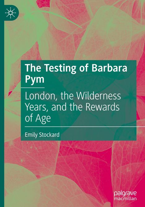 Emily Stockard: The Testing of Barbara Pym, Buch