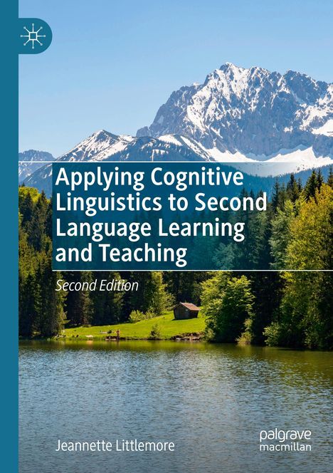 Jeannette Littlemore: Applying Cognitive Linguistics to Second Language Learning and Teaching, Buch