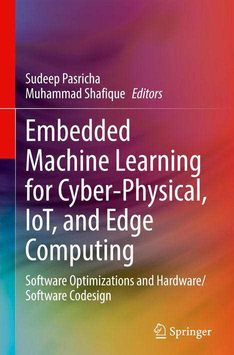 Embedded Machine Learning for Cyber-Physical, IoT, and Edge Computing, Buch