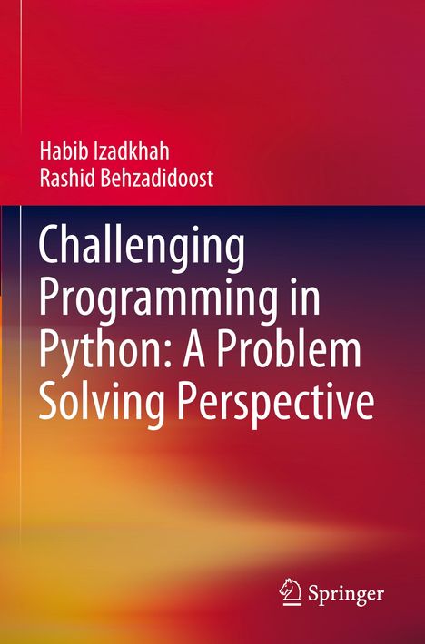 Rashid Behzadidoost: Challenging Programming in Python: A Problem Solving Perspective, Buch