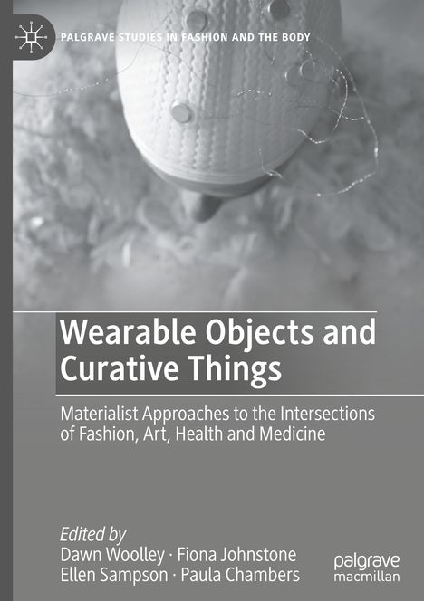 Wearable Objects and Curative Things, Buch