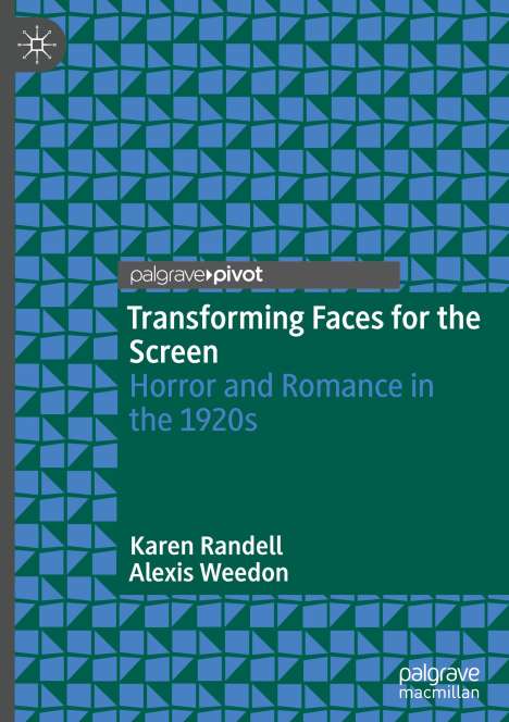 Alexis Weedon: Transforming Faces for the Screen, Buch