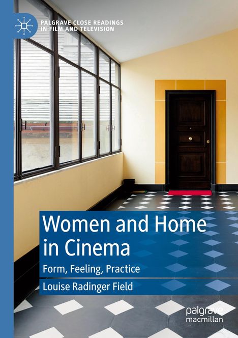 Louise Radinger Field: Women and Home in Cinema, Buch