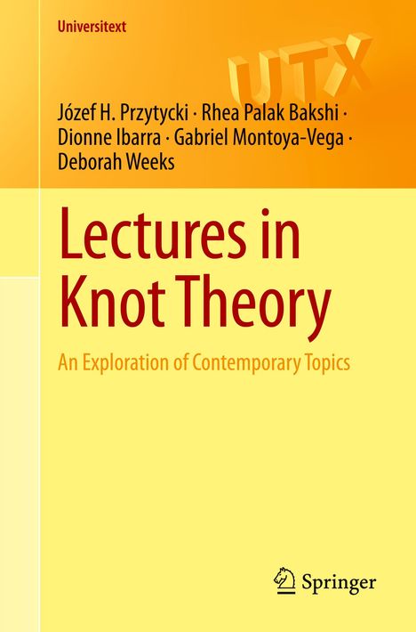 Józef H. Przytycki: Lectures in Knot Theory, Buch