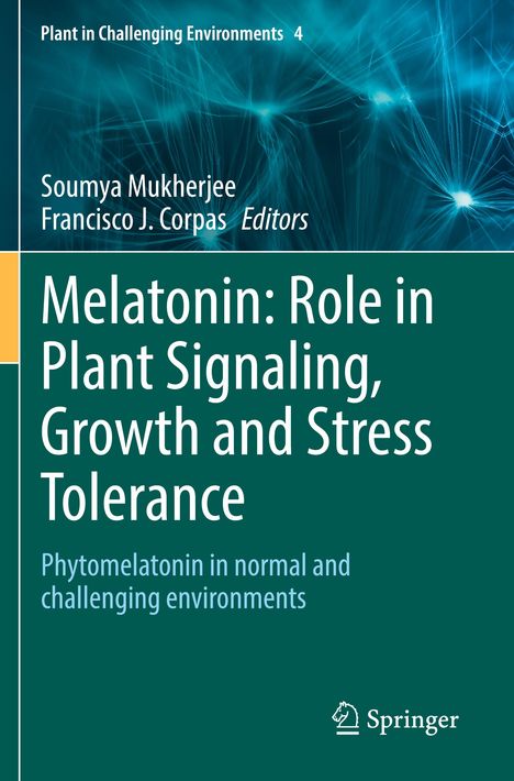 Melatonin: Role in Plant Signaling, Growth and Stress Tolerance, Buch