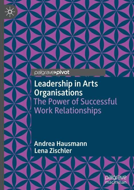 Lena Zischler: Leadership in Arts Organisations, Buch