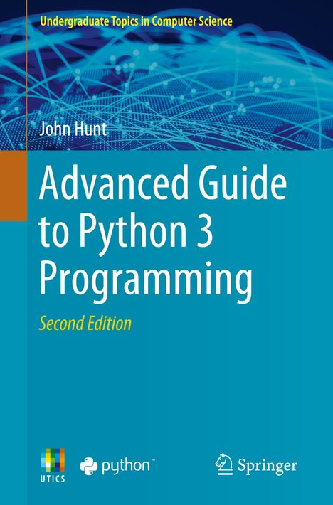 John Hunt: Advanced Guide to Python 3 Programming, Buch