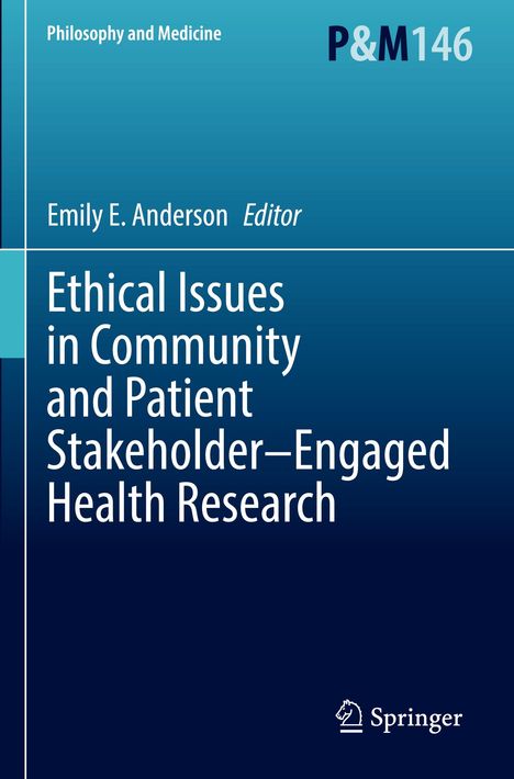 Ethical Issues in Community and Patient Stakeholder¿Engaged Health Research, Buch