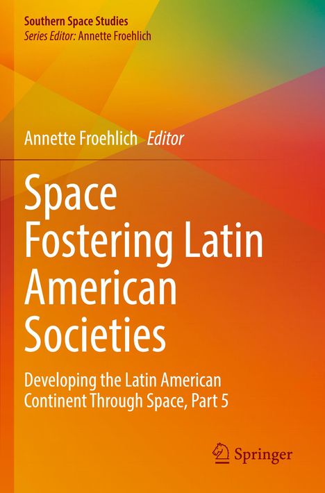 Space Fostering Latin American Societies, Buch