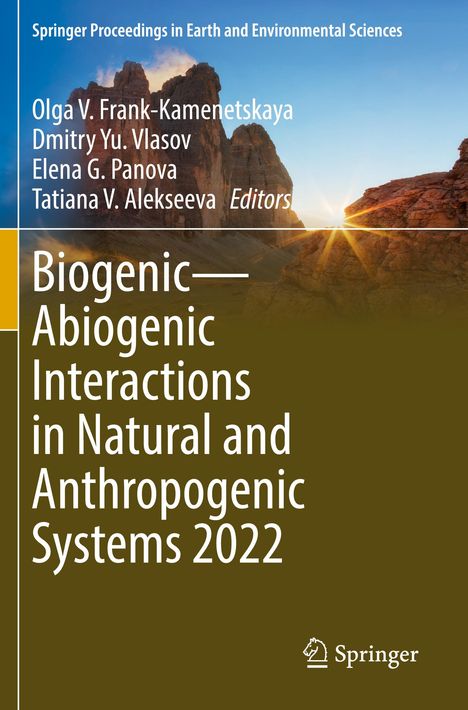 Biogenic-Abiogenic Interactions in Natural and Anthropogenic Systems 2022, Buch