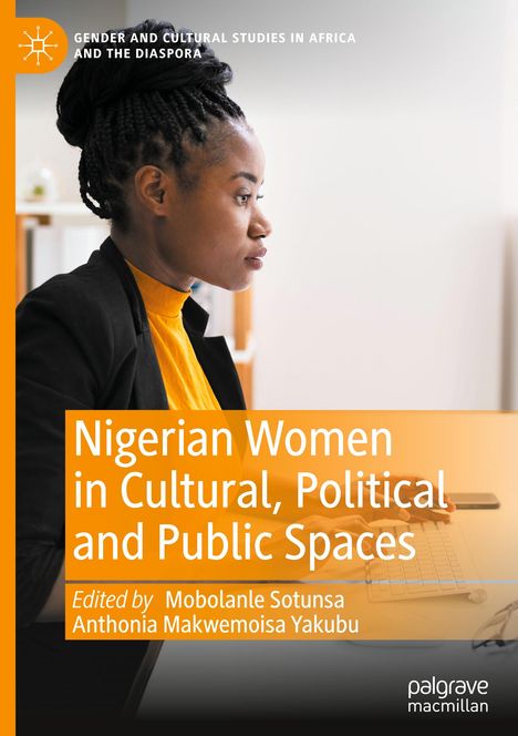 Nigerian Women in Cultural, Political and Public Spaces, Buch