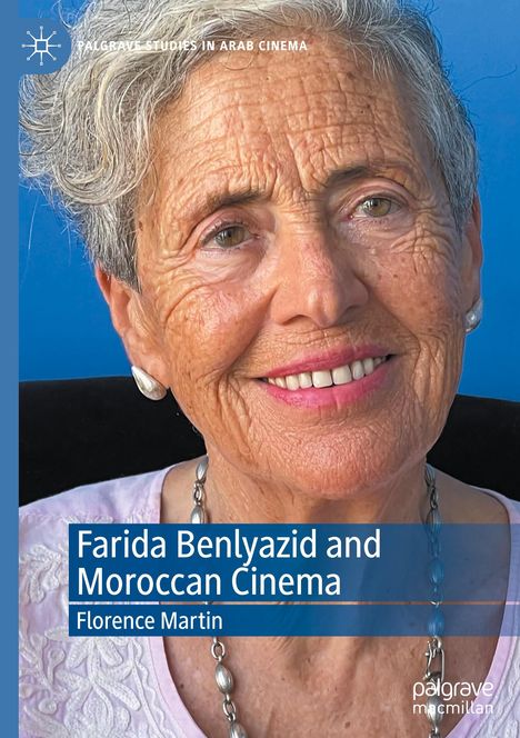 Florence Martin: Farida Benlyazid and Moroccan Cinema, Buch