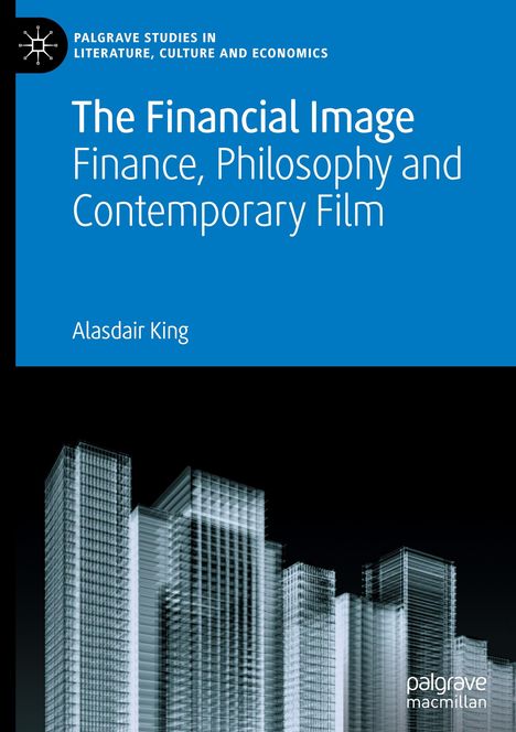 Alasdair King: The Financial Image, Buch