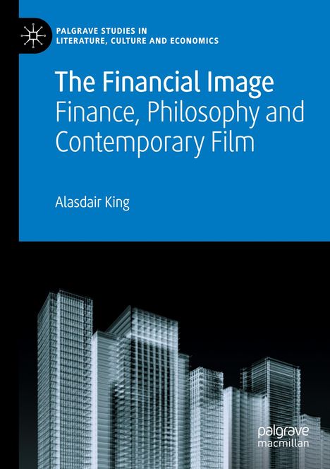 Alasdair King: The Financial Image, Buch