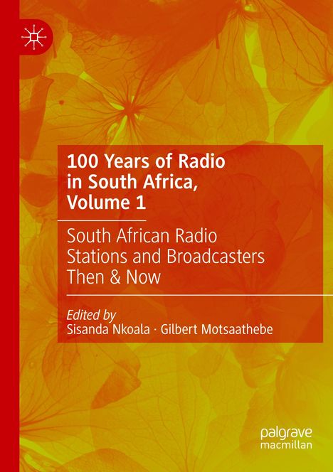 100 Years of Radio in South Africa, Volume 1, Buch