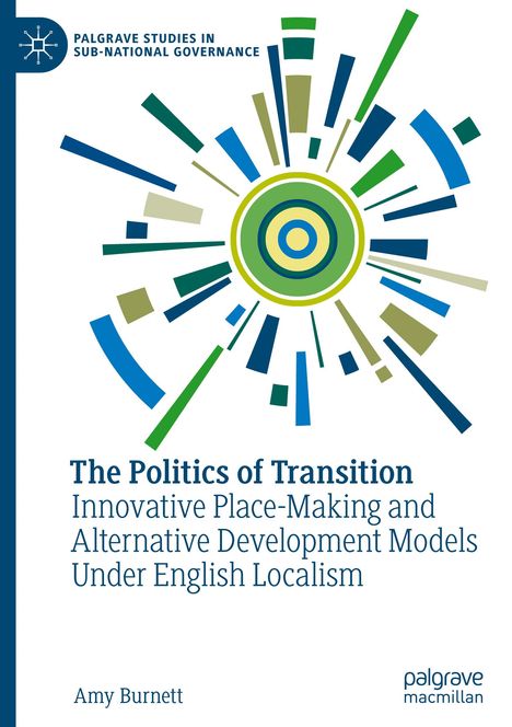 Amy Burnett: The Politics of Transition, Buch