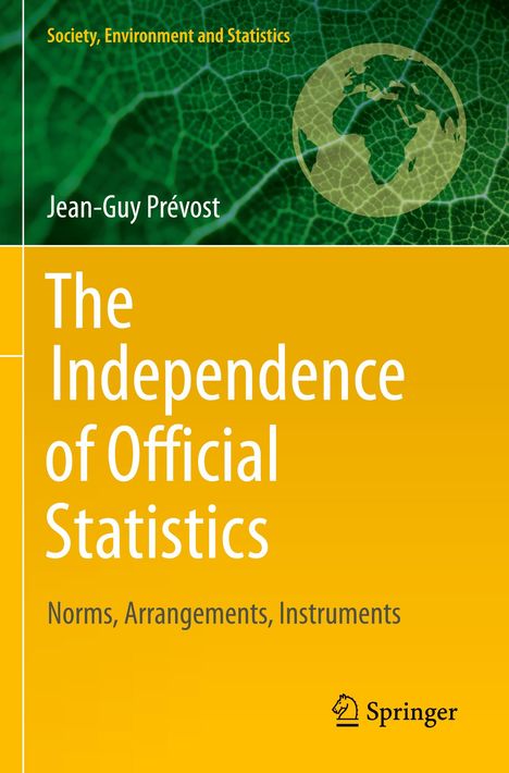 Jean-Guy Prévost: The Independence of Official Statistics, Buch