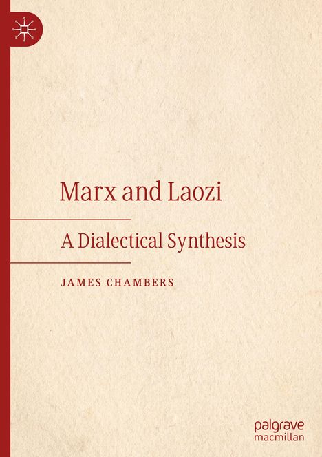 James Chambers: Marx and Laozi, Buch