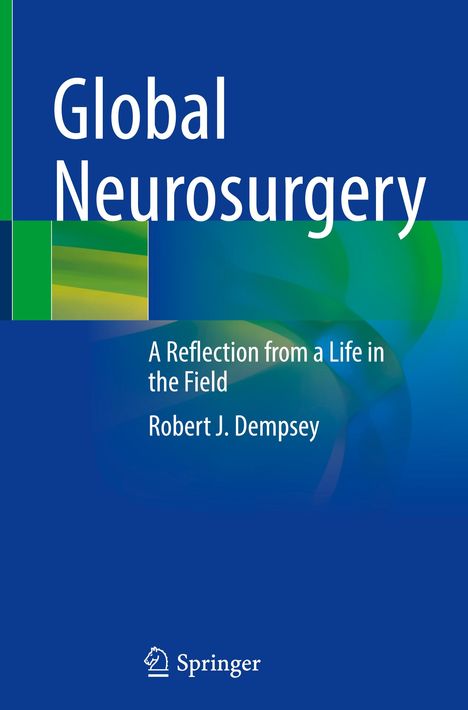 Robert J. Dempsey: Global Neurosurgery, Buch