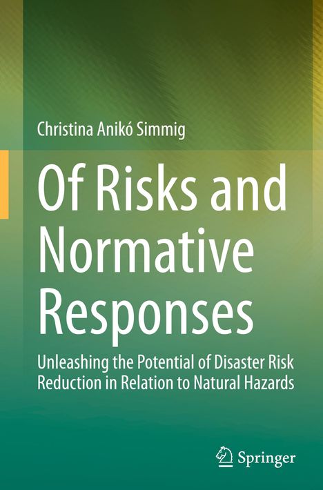 Christina Anikó Simmig: Of Risks and Normative Responses, Buch