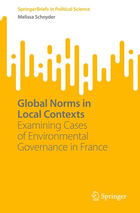 Melissa Schnyder: Global Norms in Local Contexts, Buch