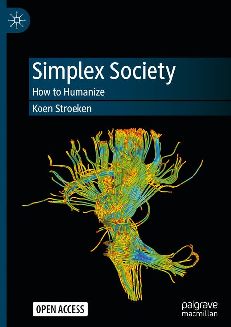 Koen Stroeken: Simplex Society, Buch