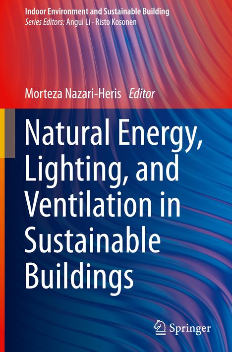 Natural Energy, Lighting, and Ventilation in Sustainable Buildings, Buch
