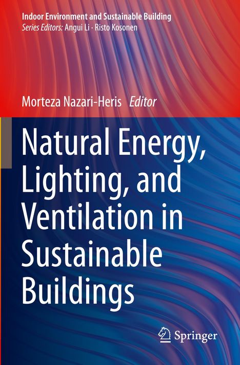 Natural Energy, Lighting, and Ventilation in Sustainable Buildings, Buch