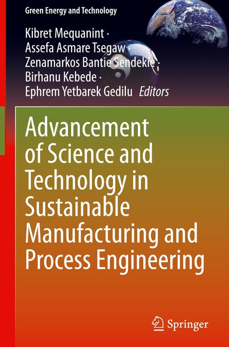 Advancement of Science and Technology in Sustainable Manufacturing and Process Engineering, Buch