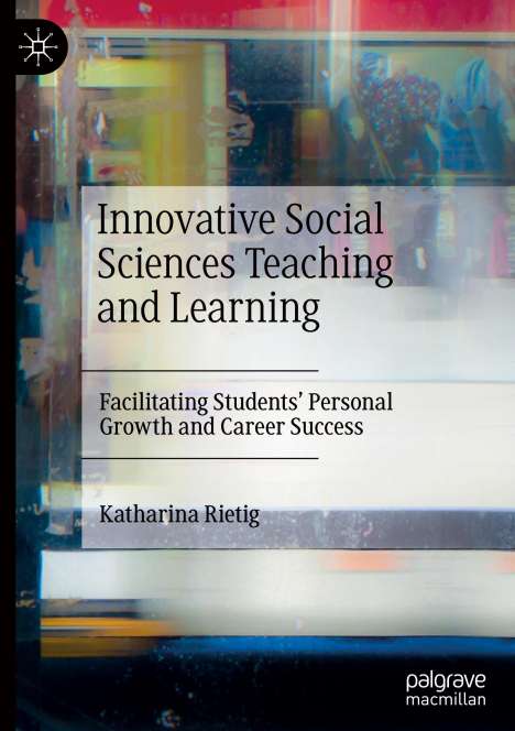Katharina Rietig: Innovative Social Sciences Teaching and Learning, Buch