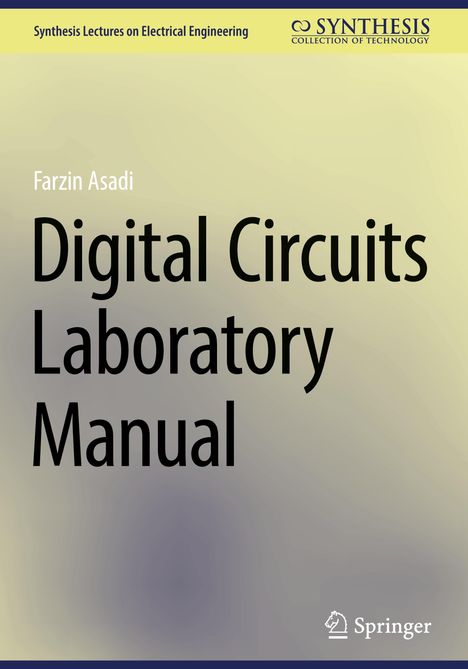 Farzin Asadi: Digital Circuits Laboratory Manual, Buch