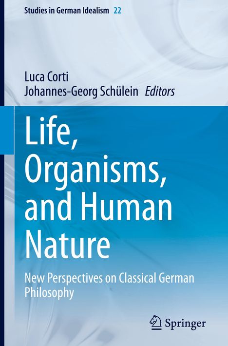 Life, Organisms, and Human Nature, Buch