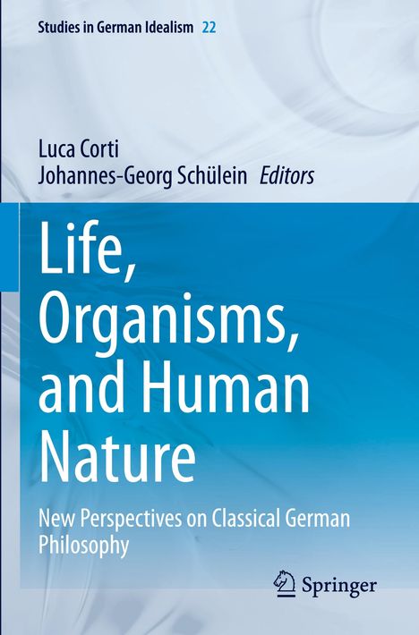 Life, Organisms, and Human Nature, Buch