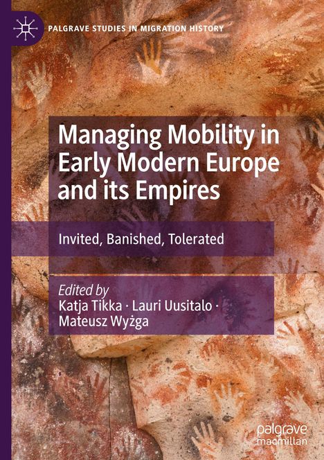 Managing Mobility in Early Modern Europe and its Empires, Buch