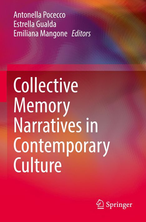 Collective Memory Narratives in Contemporary Culture, Buch