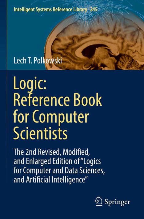 Lech T. Polkowski: Logic: Reference Book for Computer Scientists, Buch