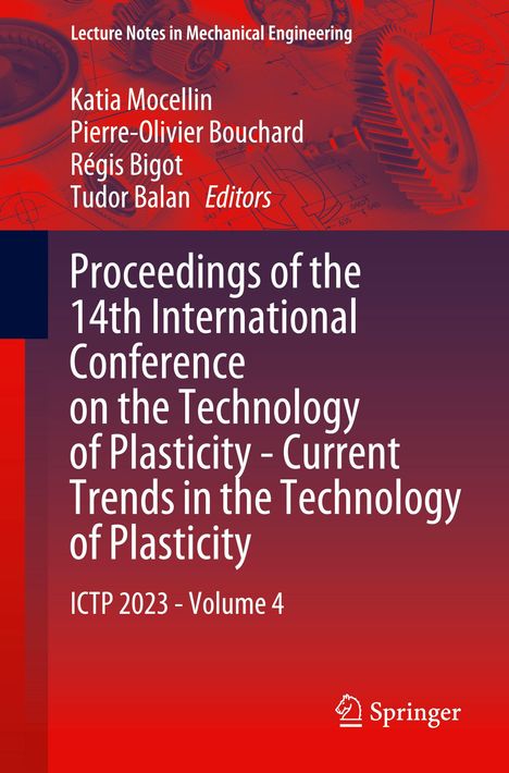Proceedings of the 14th International Conference on the Technology of Plasticity - Current Trends in the Technology of Plasticity, Buch