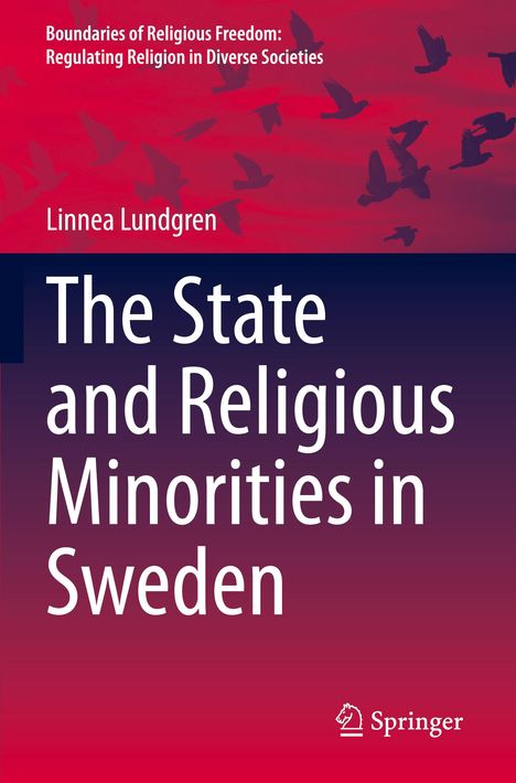 Linnea Lundgren: The State and Religious Minorities in Sweden, Buch