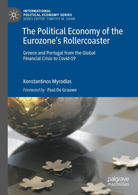 Konstantinos Myrodias: The Political Economy of the Eurozone's Rollercoaster, Buch
