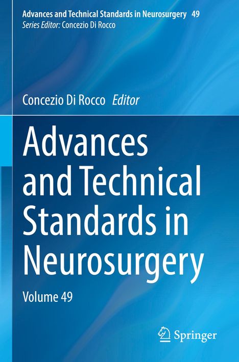 Advances and Technical Standards in Neurosurgery, Buch