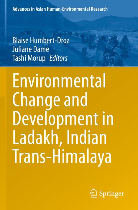 Environmental Change and Development in Ladakh, Indian Trans-Himalaya, Buch