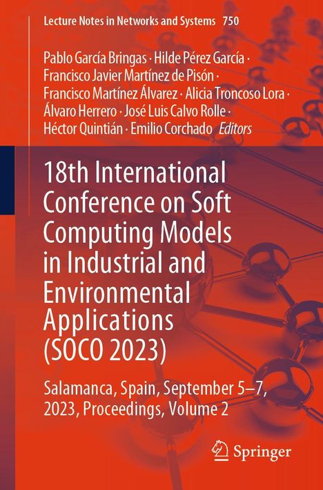 18th International Conference on Soft Computing Models in Industrial and Environmental Applications (SOCO 2023), Buch