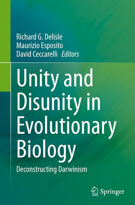 Unity and Disunity in Evolutionary Biology, Buch