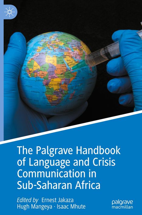 The Palgrave Handbook of Language and Crisis Communication in Sub-Saharan Africa, Buch